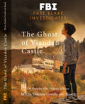 FBI – Fast Blake Investigates: The Ghost of Vianden Castle